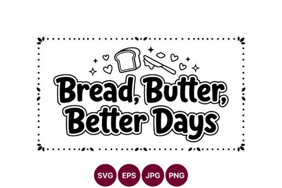 Download Bread Butter Better Days Cute Black - Black Collection